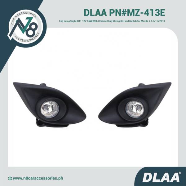 DLAA Fog Lamp / Fog Light H11 12V 55W With Chrome Ring, Wiring Kit, and Switch for Mazda 2 1.3/1.5 2010 (2 pieces) - PN#MZ-413E Genuine