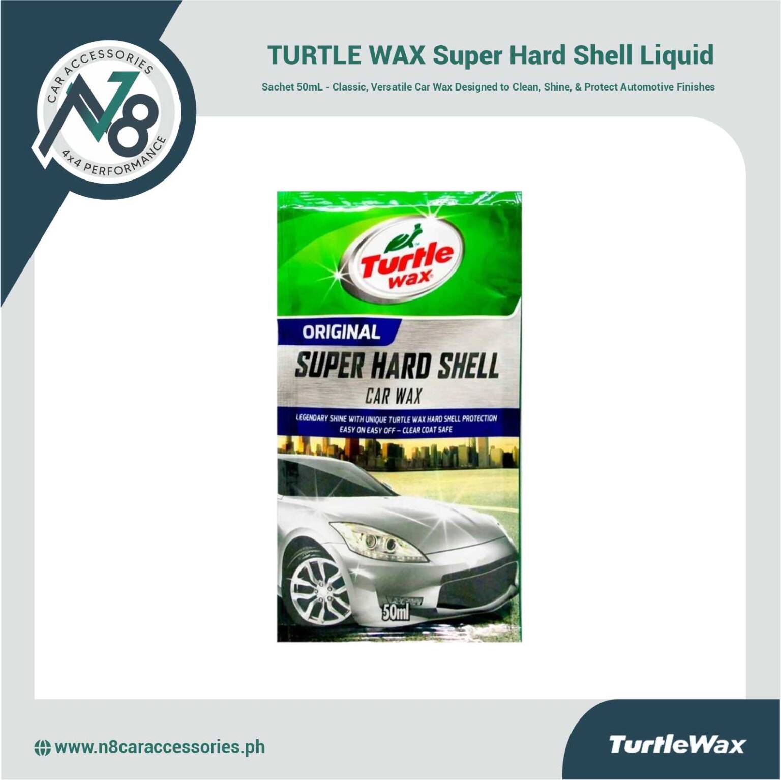 TURTLE WAX Super Hard Shell Liquid Sachet 50mL Genuine - N8 Car ...